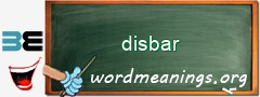 WordMeaning blackboard for disbar